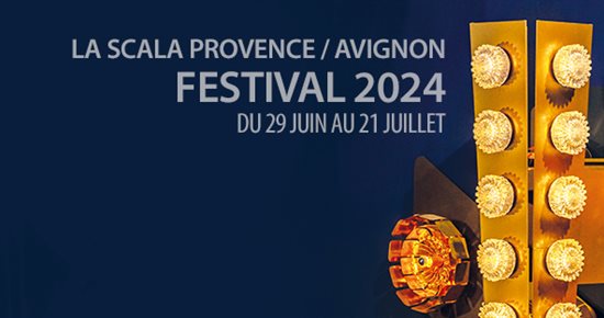Scala Provence + de tout